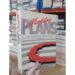 Marketing Plans: how to prepare them, how to use them - Malcolm H B McDonald 573688
