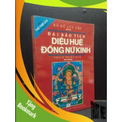 (TẶNG BOOKMARK) Đại Bảo Tích Diệu Huệ Đồng Nữ Kinh Thích Thiện Huệ Bồ Đề Lưu Chí mới 80% (ố nhẹ) 2006 RBK1304