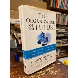 The Organization of the Future 2 - edited by Frances Hesselbein, Marshall Goldsmith 735537