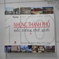 10 Những thành phố nổi tiếng thế giới - Nhiều tác giả - Văn hóa, Kiến trúc
