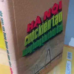 HÀ NỘI cuộc kiến tạo 966465