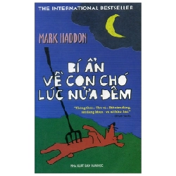 Bí ẩn về con chó lúc nửa đêm (TB-75.000) - Mark Haddon 2019 New 100% HCM.PO