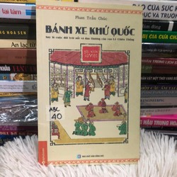 Bánh xe khứ quốc -  Phan Trần Chúc