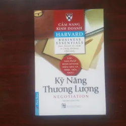 Kỹ Năng Thương Lượng - Negotiation - Harvard Business Essentials