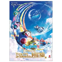 Doraemon - Movie Story Màu - Nobita Và Vùng Đất Lý Tưởng Trên Bầu Trời - Fujiko F Fujio 317794