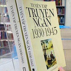 TUYỂN TẬP TRUYỆN NGẮN 1930-1945 304258