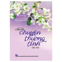 Chỉ Là Chuyện Thường Tình - Tâm Văn