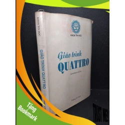 (TẶNG BOOKMARK) Giáo trình Quattro mới 60% bẩn bìa, ẩm, cong bìa, mọt nhẹ, ố vàng 1993 Đại học Mở - Khoa Tin Học RBK2103 GIÁO TRÌNH, CHUYÊN MÔN