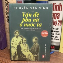 Phụ Nữ Tùng Thư - Tủ Sách Giới Và Phát Triển - Vấn Đề Phụ Nữ Ở Nước Ta