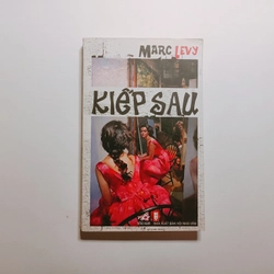 Kiếp Sau - Marc Levy 
