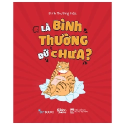 Là Bình Thường Dữ Chưa? - Bình Thường Hóa 250420