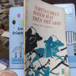 Sách: Những trận đánh hay trên thế giới (Trước CN) - TG: Nhiều tác giả (A2) 751459