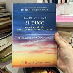 Hãy khát khao sẽ được, học cách thể hiện năng lực nguyên khởi trong ta