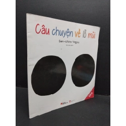 Câu chuyện về lỗ mũi mới 80% bẩn bìa, ố nhẹ, tróc gáy 2018 HCM2410 Gen Ichiro Yagyu MẸ VÀ BÉ