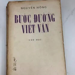 Bước Đường Viết Văn - Nguyên Hồng - Hồi ký / Tự truyện
