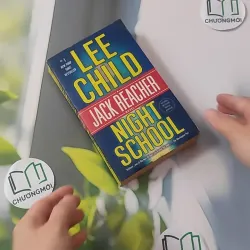 [MIỄN PHÍ BỌC SÁCH] Night School - Lee Child 1027492