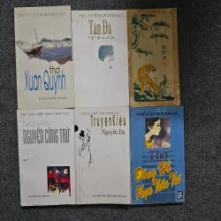 Thơ Xuân quỳnh - truyện kiều - thơ tản đà - nguyễn công trứ - đông hồ - phạm thiên thư