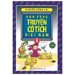 Kho Tàng Truyện Cổ Tích Việt Nam - Tập 2 - Nguyễn Đổng Chi (Mới 100%) Truyện thiếu nhi, NXB Trẻ - SÁCH ĐẠI HỌC