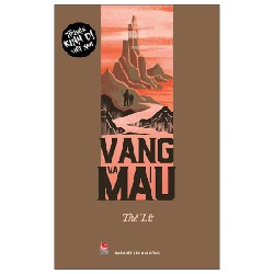 Truyện Kinh Dị Việt Nam - Vàng Và Máu - Thế Lữ 185993