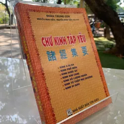 CHƯ KINH TẬP YẾU - ĐOÀN TRUNG CÒN