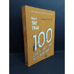 [Sách Cũ SCGR] Nghề tay trái 100 cách kiếm tiền thời bão giá mới 90% bẩn nhẹ 2020 HCM2811 Chris Guillebeau MARKETING KINH DOANH