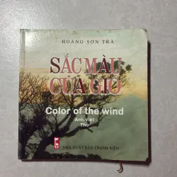 Sắc màu của gió (Thơ Song ngữ Anh - Việt)
