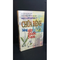 Chữa bệnh bằng cây thuốc nam mới 80% bẩn bìa, ố 2000 HCM2811 Nguyễn Nguyên Quân SỨC KHỎE - THỂ THAO