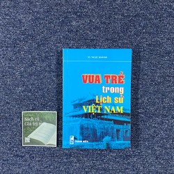 Vua trẻ trong lịch sử Việt Nam 