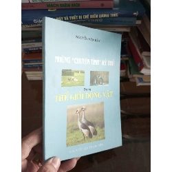 (Sách cũ SCGR) Những chuyện tình kỳ thú trong thế giới động vật - Văn Bảy 2005 VAVO-A2 Blogmeo090426