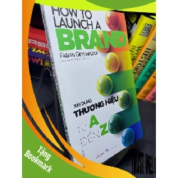 (TẶNG BOOKMARK) Xây dựng thương hiệu từ A đến Z 2022 mới 90% Fabian Geyrhalter RBK2905 SÁCH KỸ NĂNG
