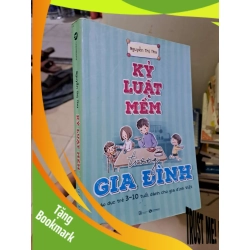 (TẶNG BOOKMARK) Kỷ luật mềm trong gia đình 2021 mới 90% Nguyễn Thị Thu MẸ VÀ BÉ RBK2908