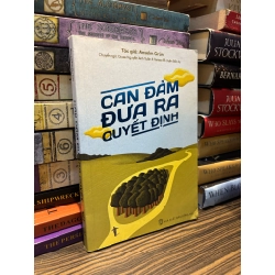Can đảm đưa ra quyết định - Anselm Grun