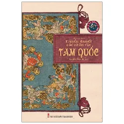 Truyền Thuyết Các Nhân Vật Tam Quốc - Khuyết Danh