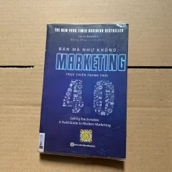 Bán mà như không: Marketing thực chiến trong thời 4.0