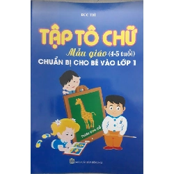 Tập Tô Chữ Mẫu Giáo 4-5 Tuổi  - Chuẩn bị Cho Bé Vào LỚp 1