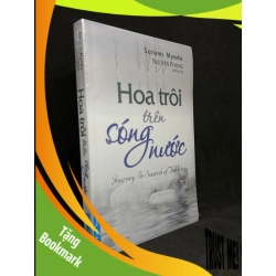 (TẶNG BOOKMARK) Hoa Trôi Trên Sóng Nước - Satomi Myodo [Nguyên Phong phóng tác] new 100% RBK.ASB1105