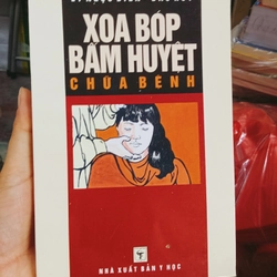 Xóa Bóp Bấm Huyệt Chữa Bệnh