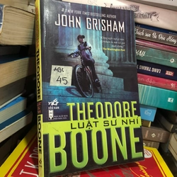 Theodore Boone - Luật sư nhí - John Grisham