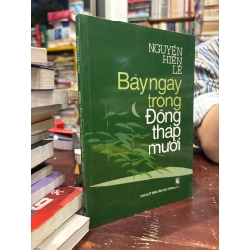 Bảy ngày trong đồng tháp mười - Nguyễn Hiến Lê 326252