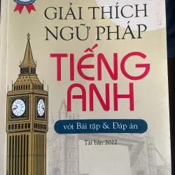 Sách Giải thích ngữ pháp Tiếng Anh - Mai Lan Hương, Hà Thanh Uyên mới 90%