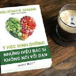 Y Học Dinh Dưỡng - Những Điều Bác Sĩ Không Nói Với Bạn 17106