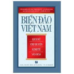 Biển đảo Việt Nam - Lịch sử chủ quyền kinh tế văn hóa - Nhiều tác giả