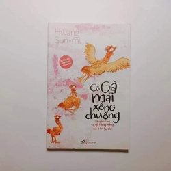 Cô Gà Mái Xổng Chuồng - Hwang Sun Mi