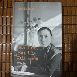 Gia đình bạn bè và đất nước - Nguyễn Thị Bình