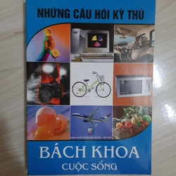 Những câu hỏi kỳ thú BÁCH KHOA CUỘC SỐNG