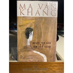 Người Thợ Mộc Và Tấm Ván Thiên (tiểu thuyết)- Ma Văn Kháng- NXB Trẻ - Sách lưu kho còn seal