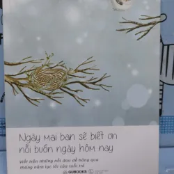 Sách: Ngày mai bạn sẽ biết ơn nỗi buồn của ngày hôm nay - TG: Nguyễn Vân Anh (B3)