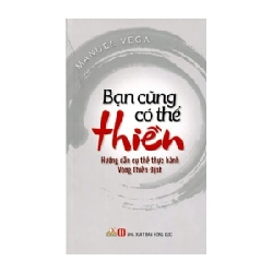 Bạn Cũng Có Thể Thiền - Manuel Vega ASB.PO Oreka Blogmeo 230225