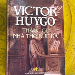 THẰNG GÙ NHÀ THỜ ĐỨC BÀ- VICTOR HUYGO