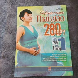 Hành Trình Thai Giáo 280 Ngày - Mỗi Ngày Đọc Một Trang